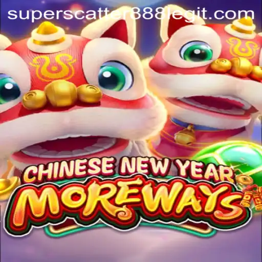 Explore the Exciting World of CHINESENEWYEARMOREWAYS with SuperScatter888