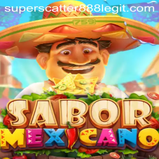 SaborMexicano: Unveiling the Thrilling World of SuperScatter888
